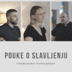 Što je slavljenje, molitva hvale i slave?