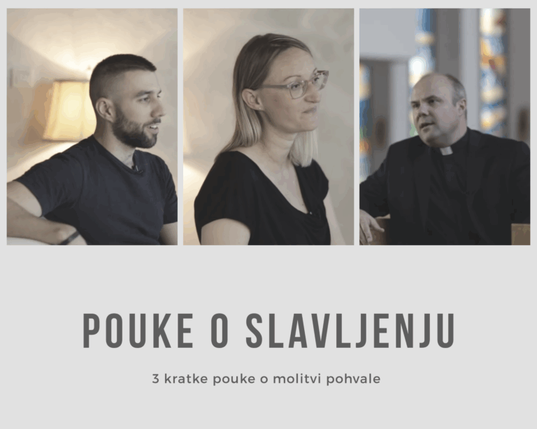 Što je slavljenje, molitva hvale i slave?